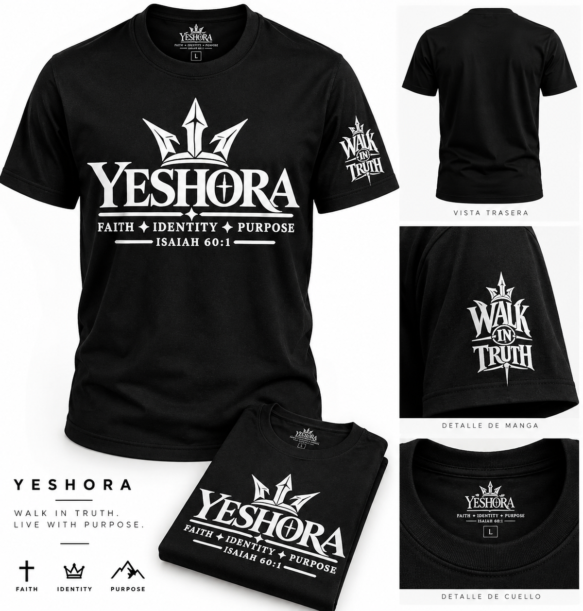 YESHORA WALK IN TRUTH TEE